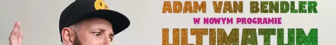Adam Van Bendler z nowym programem "Ultimatum"