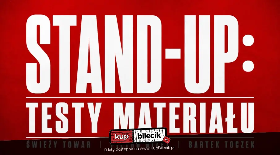 STAND-UP TESTY MATERIAŁU