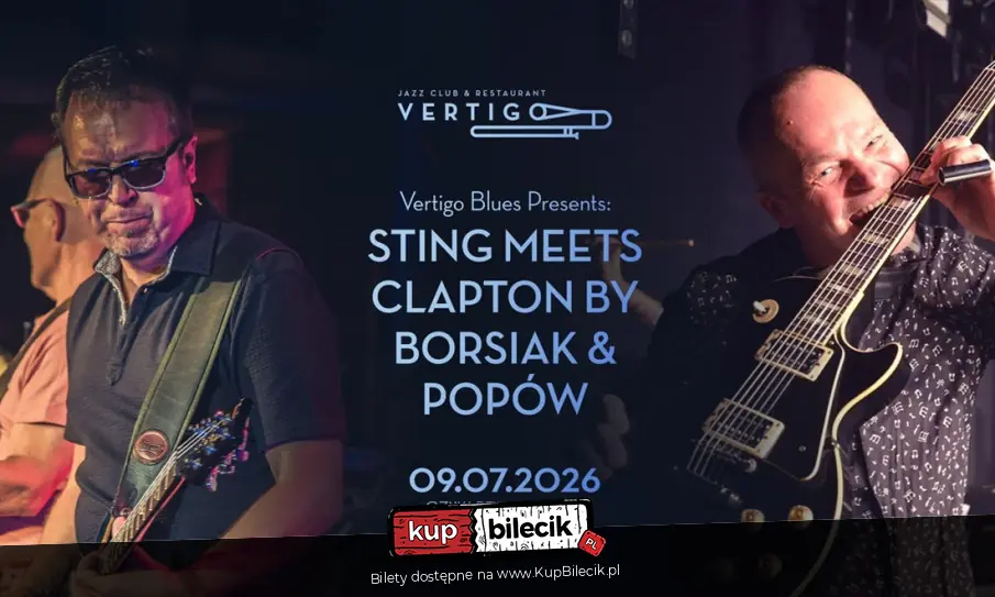 Vertigo Presents: Sting meets Clapton by Popów & Borsiak