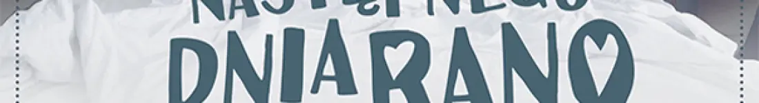 Następnego dnia rano