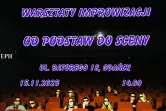Warsztaty Impro - Od podstaw do sceny