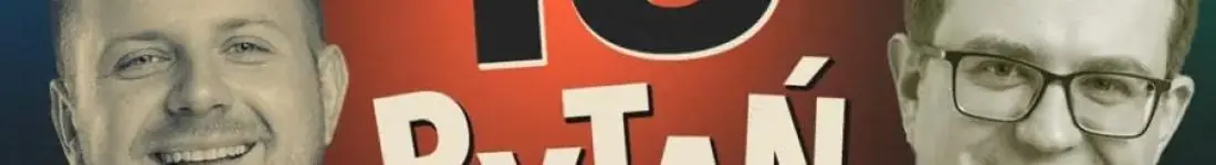 "10 PYTAŃ" Gość: Mieszko Minkiewicz