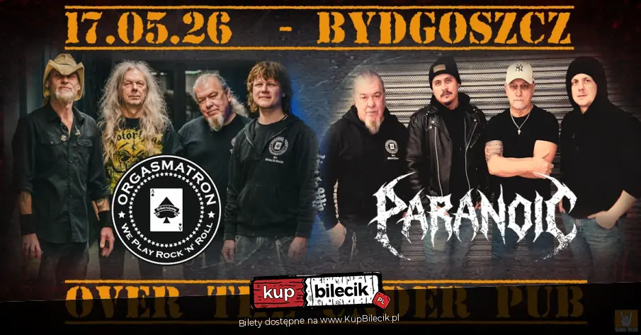 Orgasmatron + Paranoic | Bydgoszcz | 17.05