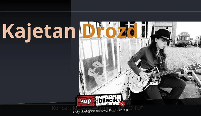 Koncert Kajetan Drozd w "Tak To Tu"