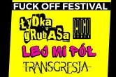 FUCK OFF FESTIVAL
