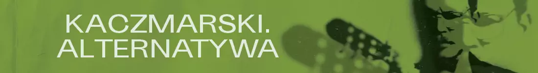 Kaczmarski. Alternatywa - Nagórski / Wośko z zespołem