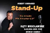 Stand-Up: Robert Oskwarek