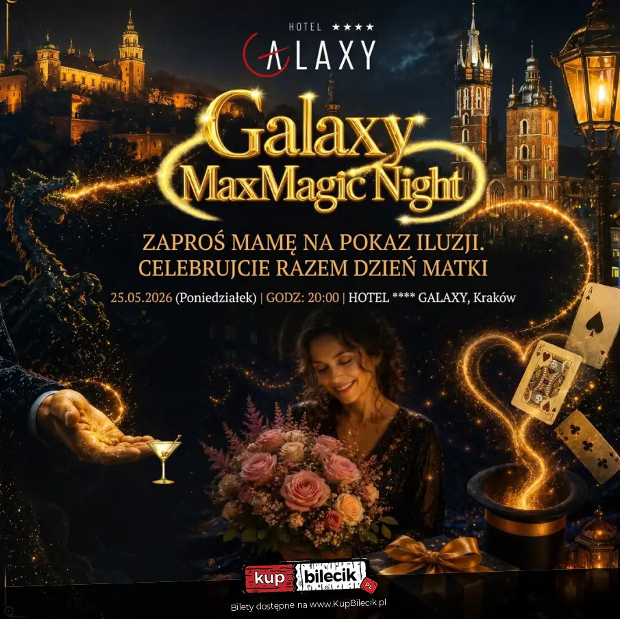 Galaxy MaxMagic Night - wieczór pełen iluzji