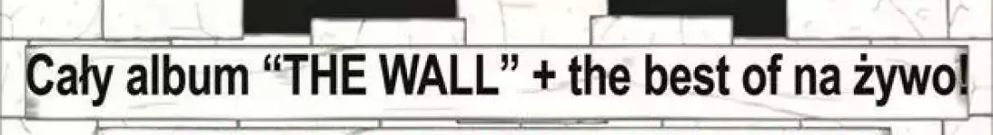 Album "The Wall" oraz największe przeboje Pink Floyd na żywo - Another Pink Floyd i Marek