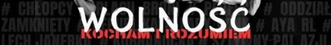 Latające talerze "Wolność kocham i rozumiem"