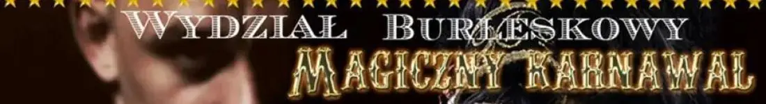 Burleska i magia by Rose de Noir w klubie Wydział Remontowy