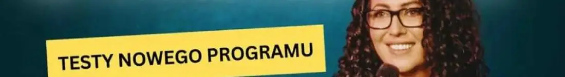 Stand-up: Katarzyna Piasecka - testy nowego programu