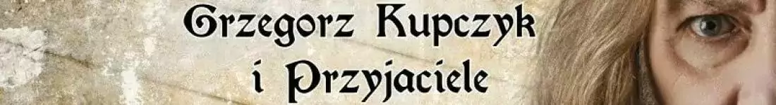 Grzegorz Kupczyk & Przyjaciele