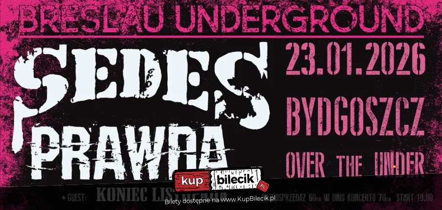 BYDGOSZCZ / SEDES / PRAWDA + gość