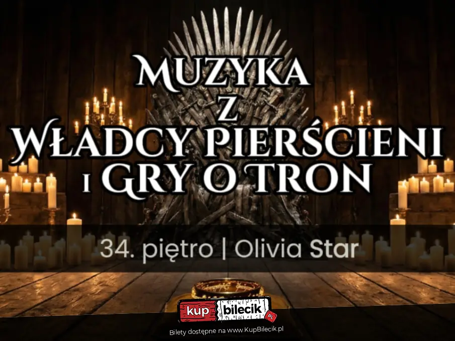 Koncert na 34 piętrze: Muzyka z Władcy Pierścieni i Gry o Tron