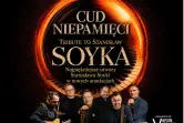 Tribute To Stanisław SOYKA – Cud niepamięci