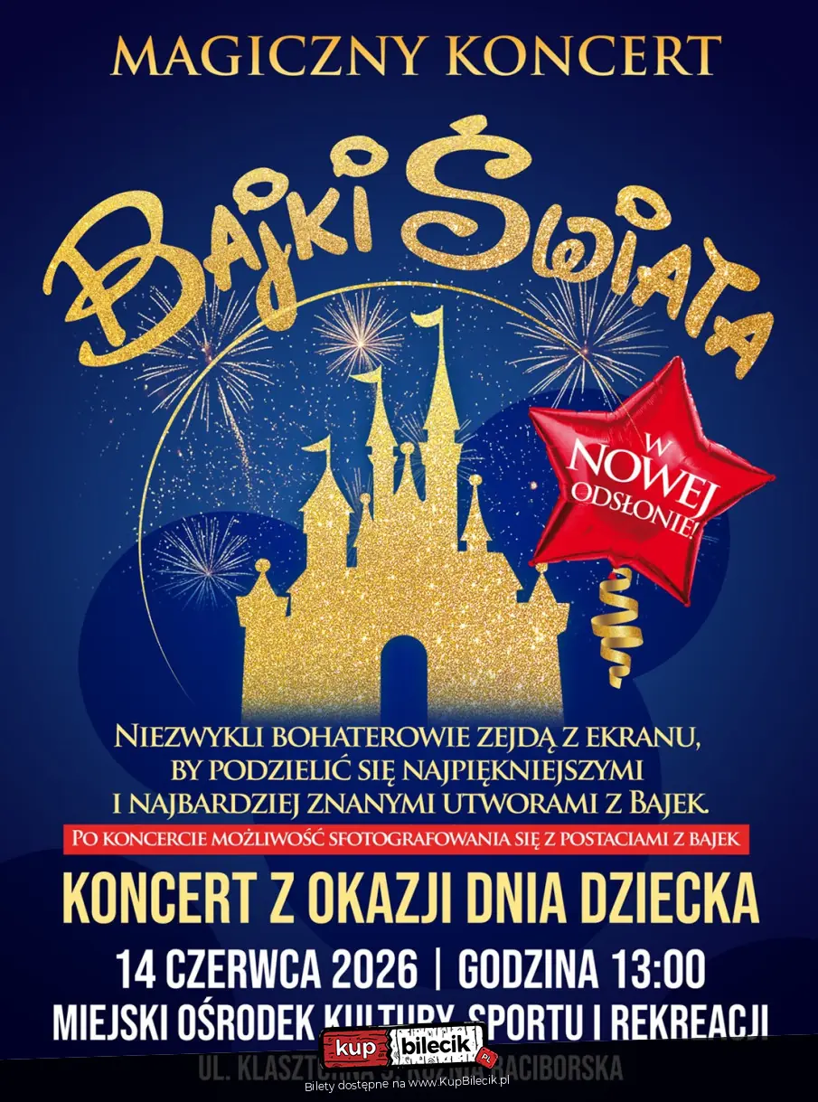 Ogólnopolski bestseller koncertowy - "Magiczny Koncert - Bajki Świata" z okazji Dnia Dziec