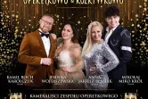 Noworoczna Gala z Szampanem - Operetkowo & Rozrywkowo