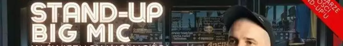 Stand-up Big Mic - Warsaw Stand-up x Jasiek Borkowski