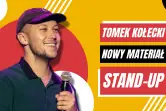 Stand-up: Tomek Kołecki