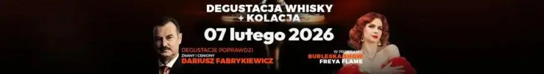 Degustacja whisky z kolacją i pokazem burleski