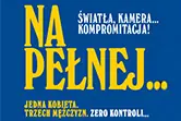 Na pełnej... światła, kamera, kompromitacja!