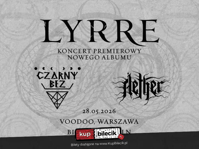 Lyrre + Czarny Bez + Aether