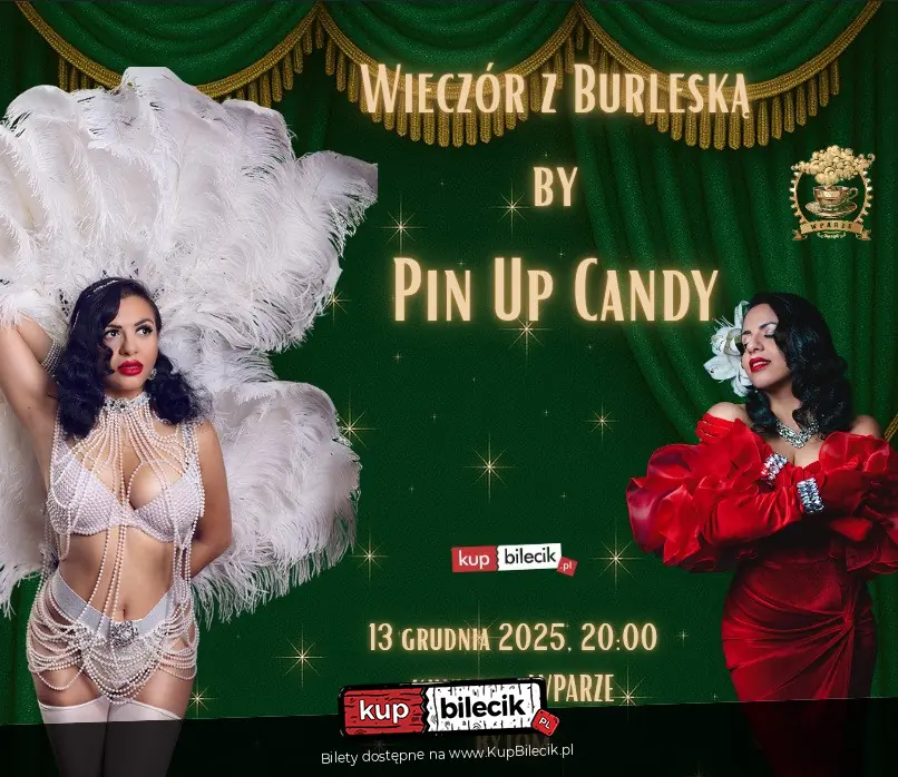 Wieczr z Burlesk by Pin Up Candy