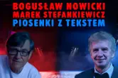 Bogusław Nowicki i Marek Stefankiewicz