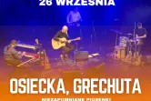 Osiecka, Grechuta - niezapomniane piosenki