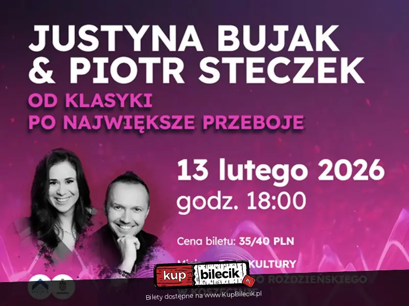 Justyna Bujak & Piotr Steczek - Od Klasyki po Największe Przeboje