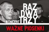 Raz, Dwa, Trzy - Ważne piosenki