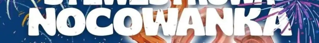 SYLWESTROWA NOCOWANKA