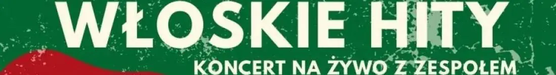 Największe włoskie przeboje na żywo - Volare, Felicità, Mamma Maria, Bella Ciao