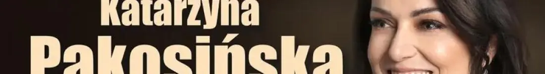 Kabaret Katarzyna Pakosińska "Trzy dekady śmiechu"
