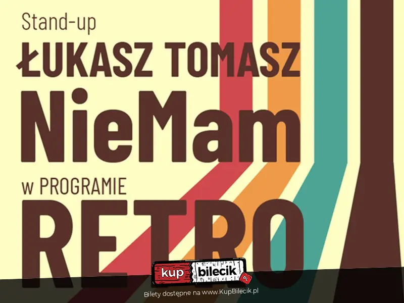 Stand-up: �ukasz Tomasz NieMam