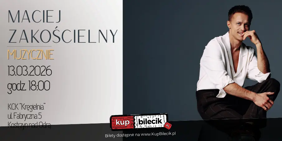 STREFA DOBREJ MUZYKI - Maciej Zakościelny muzycznie