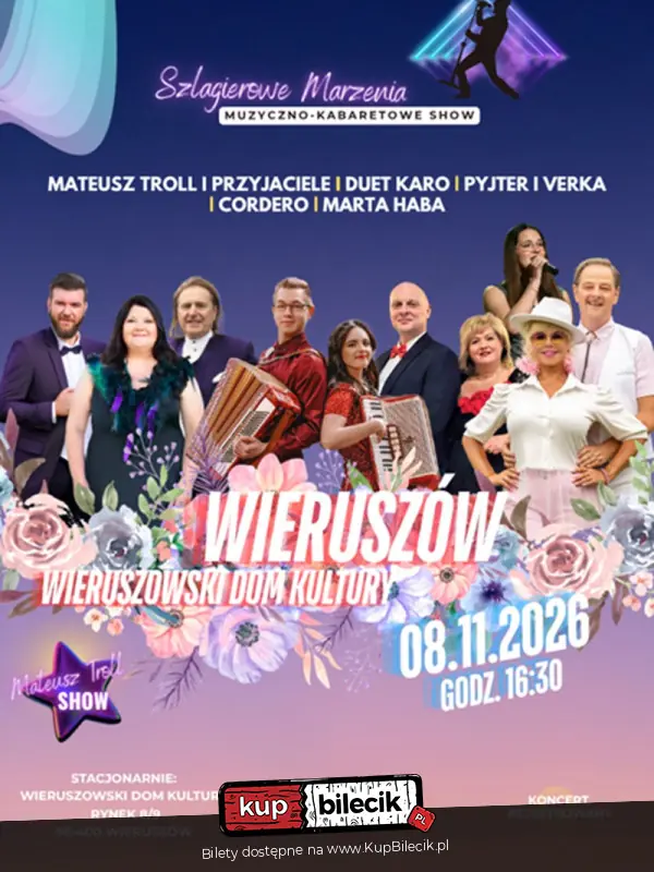 Szlagierowe Marzenia - Muzyczno-kabaretowe Show