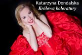 Katarzyna Dondalska-królowa koloratury!