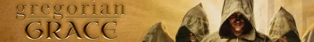 Gregorian Grace - prawdziwa uczta dla duszy!