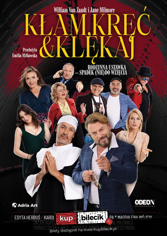 Kłam, kręć i klękaj