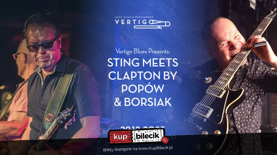 Vertigo Presents: Sting meets Clapton by Popów & Borsiak