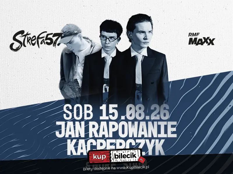 JAN-RAPOWANIE & KACPERCZYK & MORE SOON | SB 15.08.26