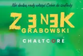 Zenek Grabowski + Chałtcore