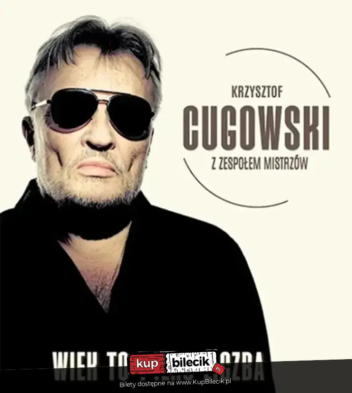 Krzysztof Cugowski - Wiek to tylko liczba
