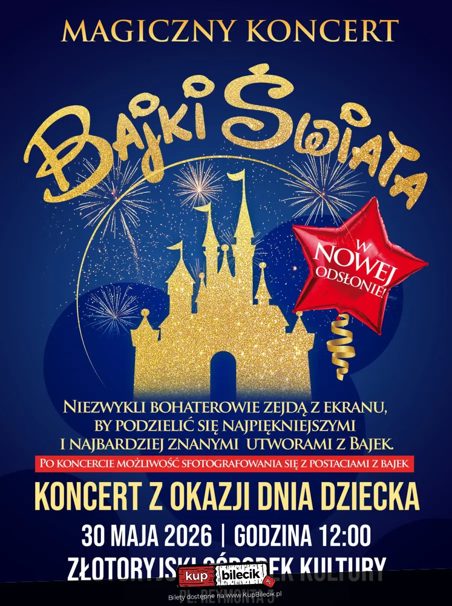Ogólnopolski bestseller koncertowy - "Magiczny Koncert - Bajki Świata" z okazji Dnia Dziec