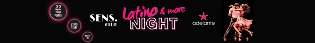 Latino & More Night w Sense Club