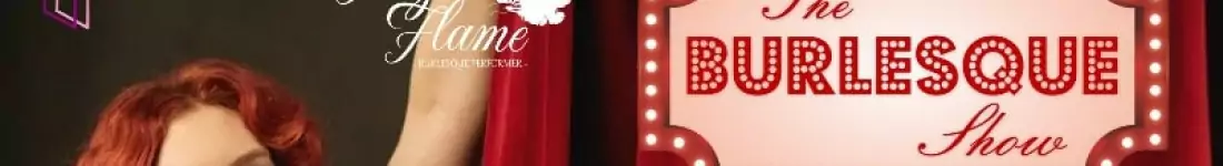 The Burlesque Show by Freya Flame - Gdynia | Podwórko.art