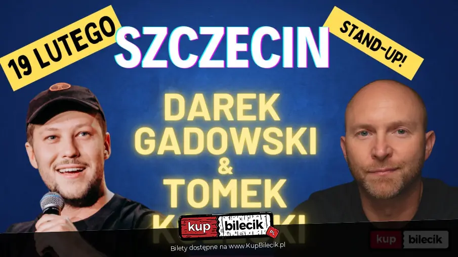 Stand-up: Tomek Kołecki & Darek Gadowski | Szczecin