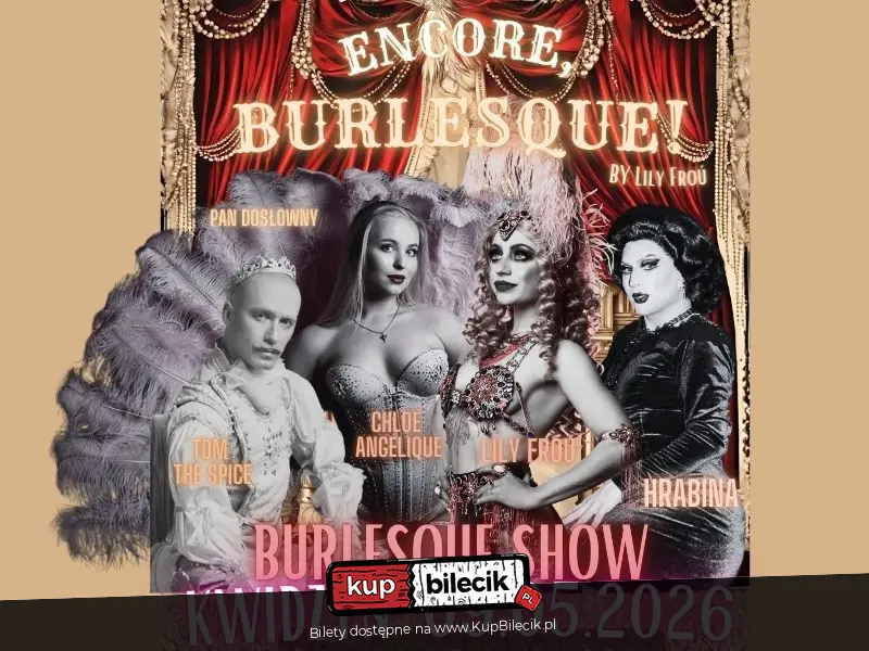 Encore, Burlesque!